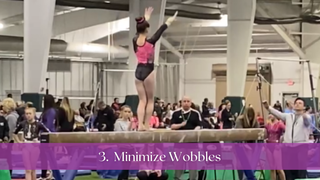 improve your gymnastics score tip 3 minimize wobbles