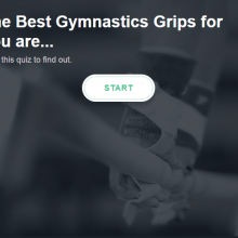 Quiz: The Best Gymnastics Grips for You are…