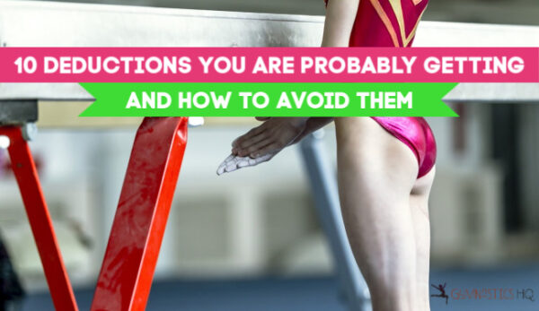 10 gymnastics deductions you are getting