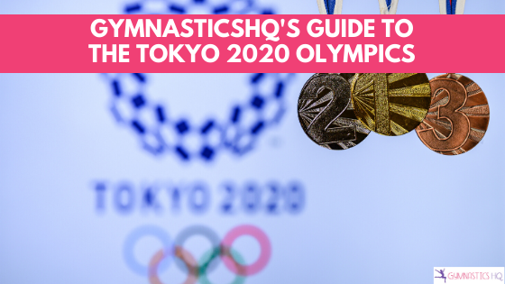 2020 Olympics guide to gymnastics