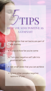 5 Tips to Help you Stay Positive as a Gymnast 